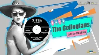 The Collegians - Let's Go For A Ride (1957)