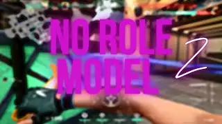 No Role Model Z 🕸 (Valorant Montage)