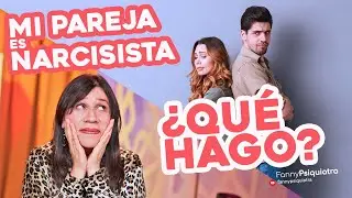 MI PAREJA ES NARCISISTA ¿QUE HAGO?