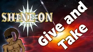 Shine On Fitness - Give and Take