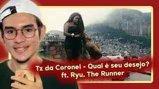 Tz da Coronel - Qual é seu desejo? ft. Ryu, The Runner [Prod. Nagalli] (LUANREACT)