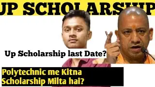 // Up scholarship Update // Scholarship// polytechnic Scholarship last Date