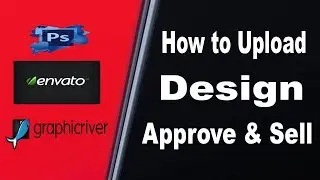 How To Upload/Approve Graphics Design in Graphicriver | Envato Graphicriver Submission in Bangla