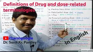 Dose II Dose Terminologies II Drug and dose II definitions II single dose II total dose II