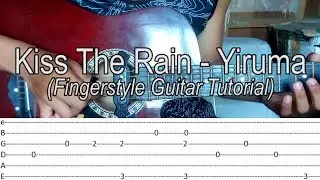 [With Tabs] Kiss The Rain - Yiruma (Fingerstyle Guitar Tutorial)