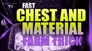 Fast Chest and Material Farming Trick [Destiny 2]