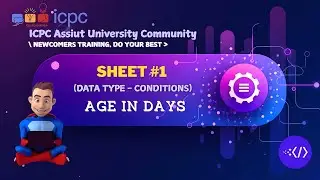 Age in Days | Data type - Conditions | Assiut University Training | Programming for Career