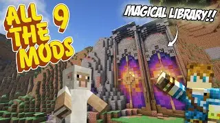 We Built a MAGICAL Ars Nouveau Library! ◽️ All The Mods 9 [EP22]