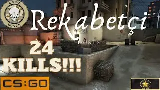 Cs Go Rekabetçi Dust2 - 24 Kills - Kolay Maç