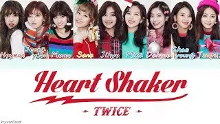 TWICE (트와이스) - Heart Shaker [HAN|ROM|ENG Color Coded Lyrics]