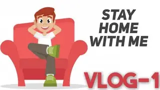 LockDown Day 3 | Time pass | Vlog 1| Stay Home With Me