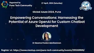 Harnessing the Potential of Azure OpenAI for Custom Chatbot Development by Dr Booma Marikannan
