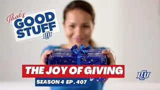 Christmas Giving | That's Good Stuff Ep. 407