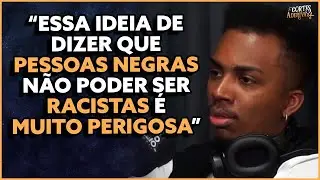 Convidado sobre RACISMO REVERSO | À Deriva Podcast