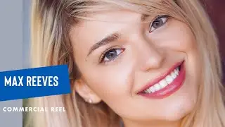 Max Reeves commercial reel