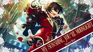 【แปลไทย】Sakuma Ritsu - 『My sunshine, You're moonlight』 ES!!
