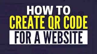 How To Make A QR Code For A Website