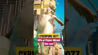99% of Players Missed This Loot - Cyberpunk 2077 