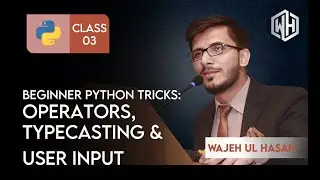 Python Tutorial #3: Unleash the Power of Arithmetic, Typecasting & User Input
