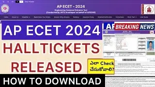 HOW TO DOWNLOAD AP ECET 2024 HALL TICKETS | AP ECET HALLTICKETS RELEASED