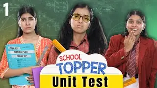 School Topper - Unit Test | Ep 01 | Teenager’s Student Life | Anaysa