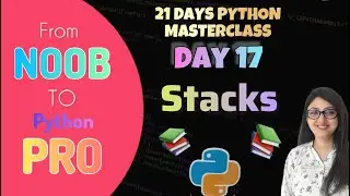 Day 17- Stacks in Python: Abstract Data type 