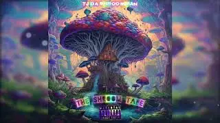 TJ Da Shroomman & King P.I. X Tidal Wave (Prod. By @kingmadd40)