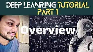 Part1 -  Complete Deep Learning & ANN Introduction.