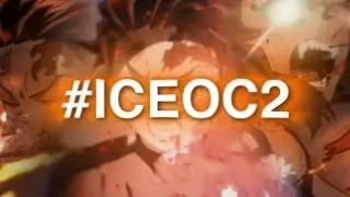 「how it go😋🏁」 #ICEOC2 「AMV/EDIT」