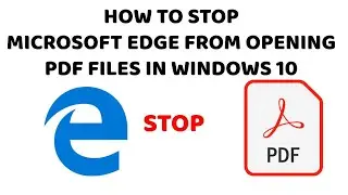 How to Stop Microsoft Edge from Opening PDF Files in Windows 10 | Tutorial In Hindi | DR technology