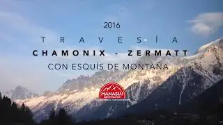 Travesa Chamonix Zermatt 2016 en Esquies