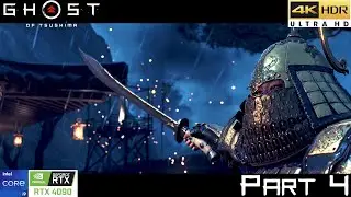 Ghost of Tsushima - PC Playthrough Part 4 - 4k 60 FPS HDR -  RTX 4090 -  i9 14900K - Hard mode