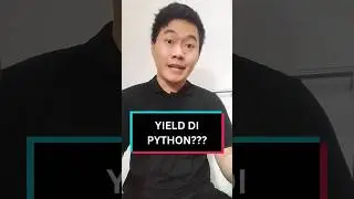 Yield di Python buat apa??? 