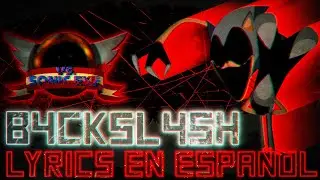 [B4CKSL4SH] Lyrics en español - Friday Night Funkin' vs. Sonic.exe 3.0 Cancelled Build - Vs. SL4SH