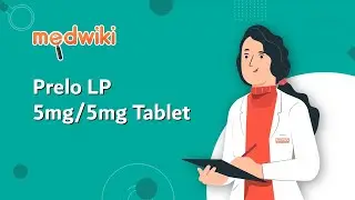 Prelo LP 5mg/5mg Tablet - Uses, Benefits and Side Effects