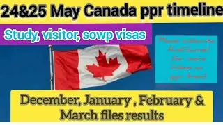 25 May Canada ppr timeline today/ppr timeline today/ppr timeline/Canada ppr timeline🇨🇦🇨🇦