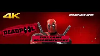 DEADPOOL | FULL GAME LONGPLAY (PC) | 4K NO COMMENTARY