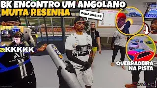 BK ENCONTRO COM UM ANGOLANO | MUITO RESENHA KKK | QUEBRADEIRA NA PISTA | FC BKINHO CLIPES