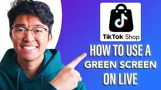 How To Use A Green Screen On A TikTok Shop Live (SIMPLE & Easy Guide!)