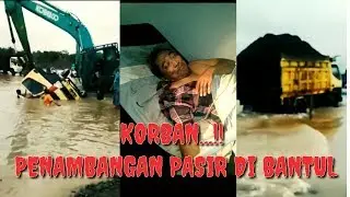 Korban Banjir Truk Terbalik Di Penambangan Pasir Bantul#2017