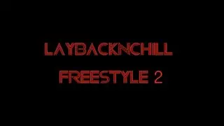 키츠요지 (kitsyojii) - LayBackNChill Freestyle 2 Lyric Video
