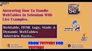 Webtable in selenium | How to handle Dynamic Webtables | explain Web tables in interview | Webdriver