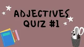 Adjectives Quiz 1 || Beginner level English Grammar Quiz ||