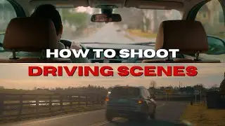 Filmmaking Tips - Driving Scenes on a Budget (Lumix S5)