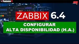 Zabbix 6.4 - Configurar Alta Disponibilidad (H.A.)