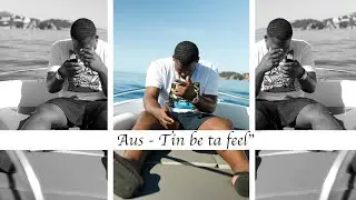 Aus - Tin be ta feel ( Audio )