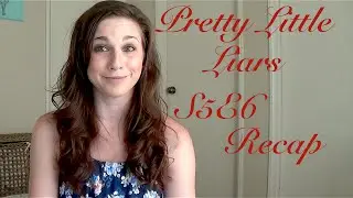 PLL S5E6 RECAP (by @CandidCrandell)