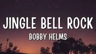 Bobby Helms - Jingle Bell Rock (Lyrics)