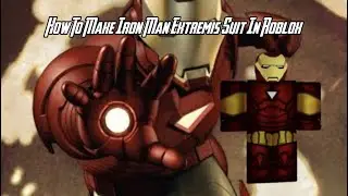 How To Make Iron Man Extremis Suit In Roblox