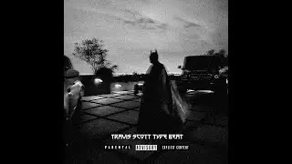 (FREE) Travis Scott Type Beat - 